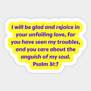 Bible Verse Psalm 31:7 Sticker